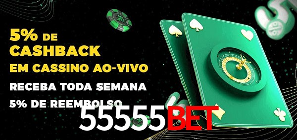 Promoções do cassino ao Vivo 55555BET